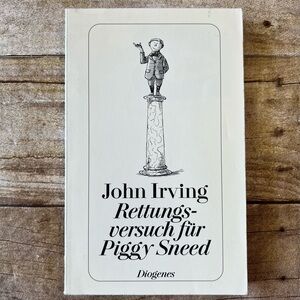 John Irving‎ - Rettungsversuch für Piggy Sneed Paperback Book